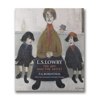 L. S. Lowry: The Art and the Artist